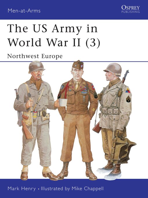 Title details for The US Army in World War II (3) by Mark Henry - Available